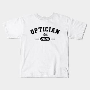 Optician est. 2020 Kids T-Shirt